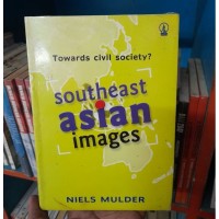 Southeast Asian Images: Towards Civil Society?