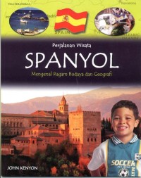 Spanyol : Mengenal Ragam Budaya dan Geografi