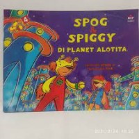 Spog dan Spiggy di Planet Alotita