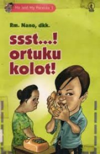 Ssst...! Ortuku Kolot !