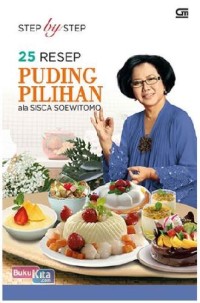 Step by Step : 25 Resep Puding Pilihan