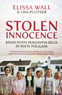 Stolen Innocence: Kisah Nyata Pengantin Belia di Sekte Poligami