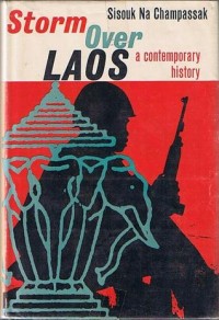 Storm Over Laos: a Contemporary History