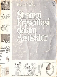 Strategi Presentasi dalam Arsitektur