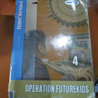 Student Workbook : Operation Futurekids [4]