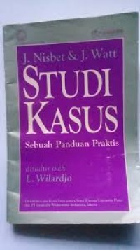 Studi Kasus : Sebuah Panduan Praktis