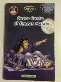 Suara Hantu di Tengah Malam