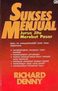 Sukses Menjual: Jurus Jitu Merebut Pasar