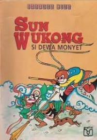 Sun Wukong : Si Dewa Monyet