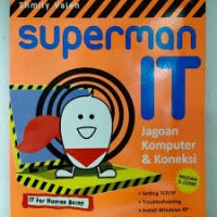 Superman IT: Jagoan Komputer & Koneksi