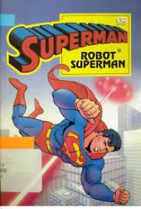 Superman : Robot Superman