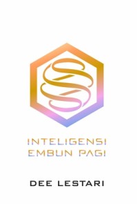 Supernova: Inteligensi Embun Pagi