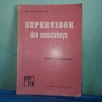 Seri Supervisor 3: Supervisor dan Masalahnya=The New Supervisor