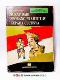 Surat dari Seorang Prajurit 45 Kepada Cucunya