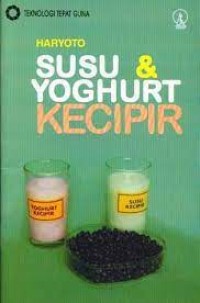 Teknologi Tepat Guna: Susu & Yoghurt Kecipir