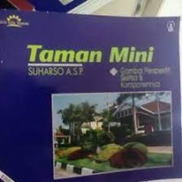 Taman Mini : Gambar Perspektif, Sketsa & Komponennya