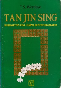 Tan Jin Sing: Dari Kapiten Cina sampai Bupati Yogyakarta