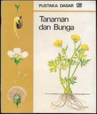 Tanaman dan Bunga