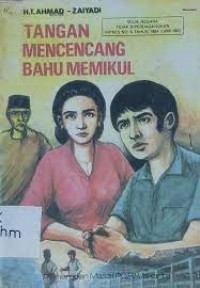 Tangan Mencencang Bahu Memikul