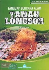 Tanggap Bencana Alam : Tanah Longsor