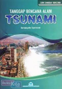 Tanggap Bencana Alam : Tsunami