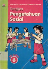 Tangkas Pengetahuan Sosial [6] : Untuk SD Kelas VI