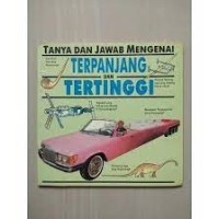 Tanya dan Jawab Mengenai Terpanjang dan Tertinggi