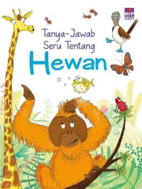 Tanya-Jawab Seru Tentang Hewan