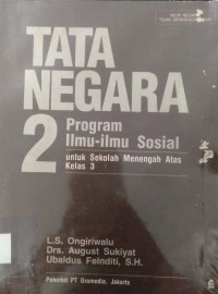 Tata Negara 2: Program Ilmu-ilmu Sosial untuk SMA Kls. 3