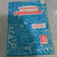 Tekanan Penduduk : Seri Sarjana Menulis untuk Anak