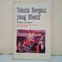 Teknik Bergaul yang Efektif