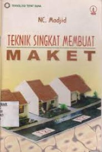 Teknologi Tepat Guna: Teknik Singkat Membuat Maket