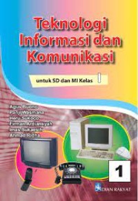 Teknologi Informasi dan Komunikasi [1] : Untuk SD dan MI Kelas I
