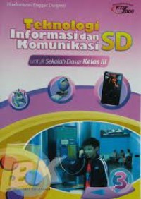 Teknologi Informasi dan Komunikasi [3] : Untuk SD Kelas III