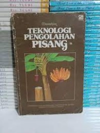 Teknologi Pengolahan Pisang