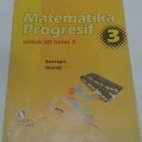Teks Utama Matematika Progresif [3] : Untuk SD kelas III