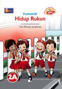 Tematik [2a] : Hidup Rukun untuk Kelas II SD