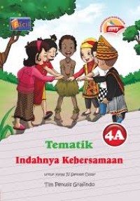 Tematik [4a] : Indahnya Kebersamaan untuk Kelas IV SD