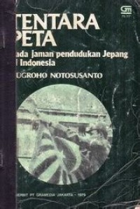 Tentara Peta pada Jaman Pendudukan Jepang di Indonesia