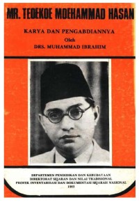 Teoekoe Moehammad Hasan: Karya dan Pengabdiannya