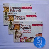 Teknologi Tepat Guna: Tepung Kasava Pembuatan dan Pemanfaatannya