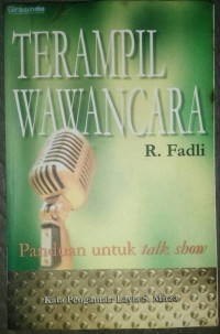 Terampil Wawancara: Panduan untuk Talk Show