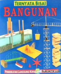 Ternyata Bisa!: Bangunan