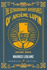 Image of The Extraordinary Adventures of Arsene Lupin, Gentleman- Burglar