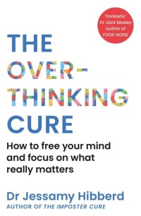 Image of The Overthinking Cure