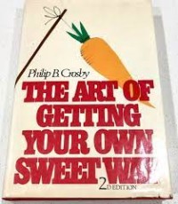 The Art of Getting Your Own Sweet Way