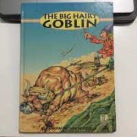 The Big Hairy Goblin