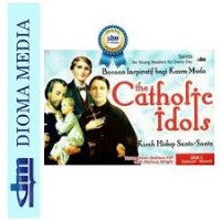 The Catholic Idols: Kisah Hidup Santo - Santa [Jilid 1 - Januari-Maret]