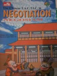 =The Chinese Tactic in Negotiation= Negosiasi