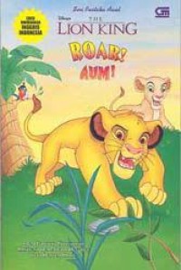 The Lion King : Roar! = Raja Rimba : Aum!